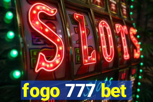 fogo 777 bet